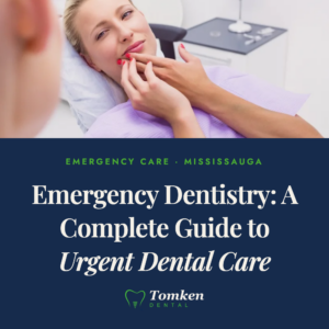 Emergency Dentistry: A Complete Guide to Urgent Dental Care